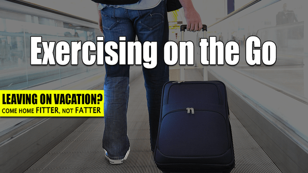 Exercising on the Go