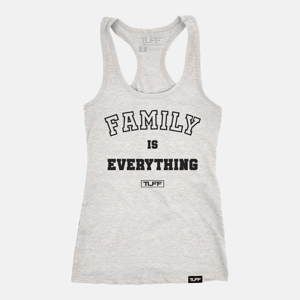 Family Is Everything Racerback Tank Heather Gray / XS TuffWraps.com