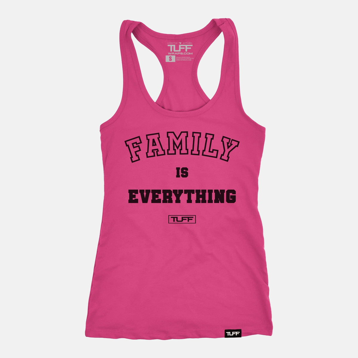 Family Is Everything Racerback Tank Hot Pink / XS TuffWraps.com