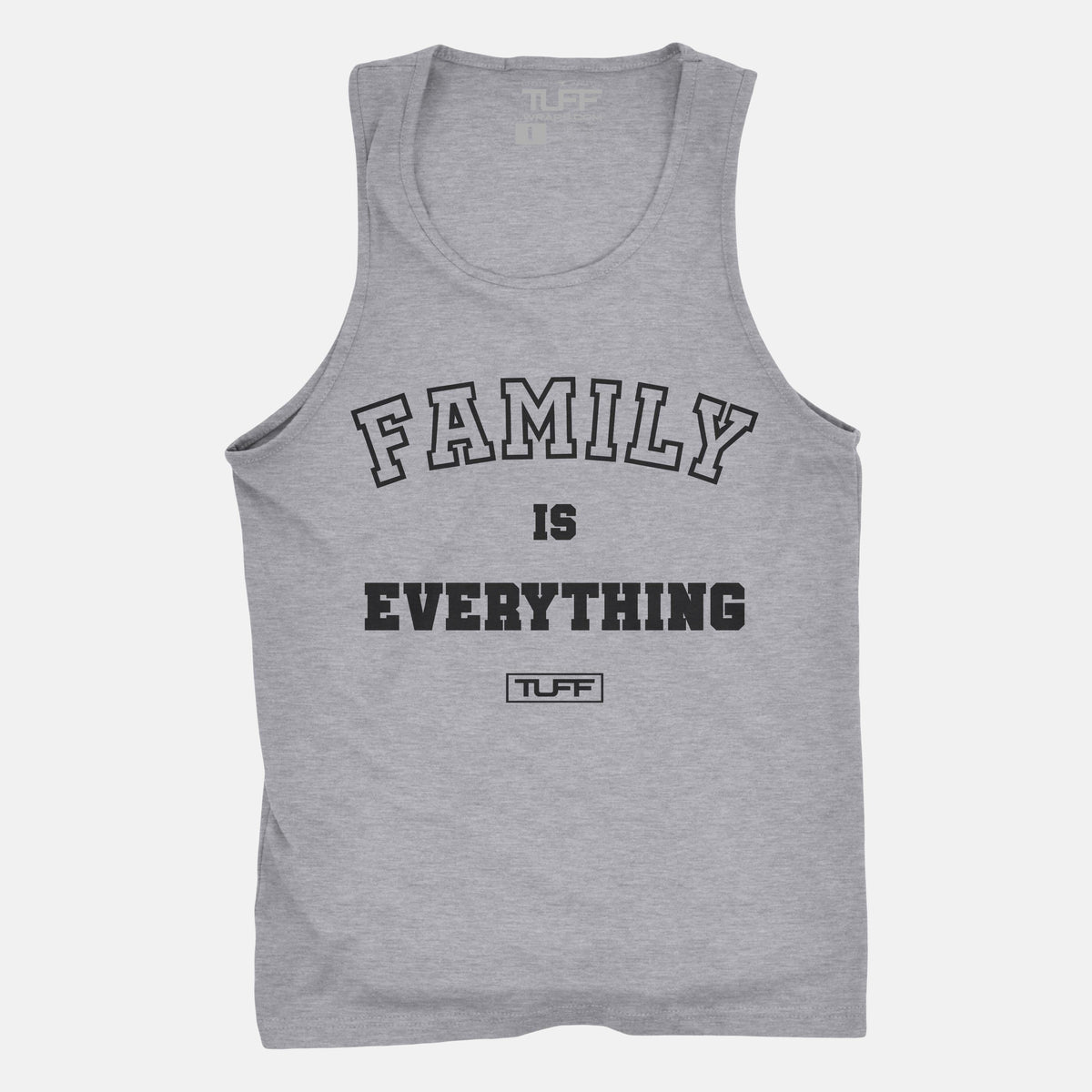 Family Is Everything Tank Heather Gray / S TuffWraps.com