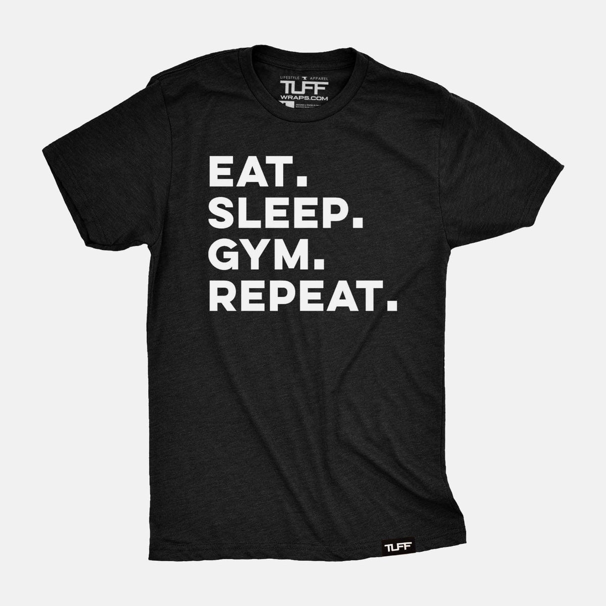 Eat Sleep Gym Repeat Tee Deal Black / S TUFF